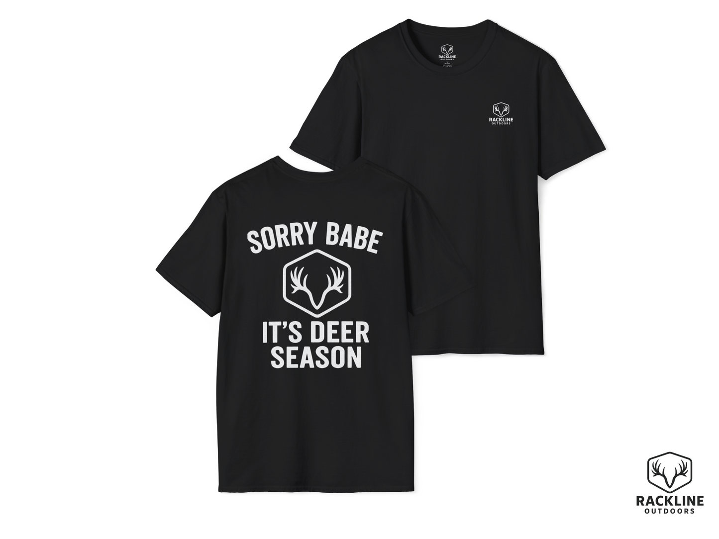 RackLine-“Sorry Babe, It’s Deer Season” Tee